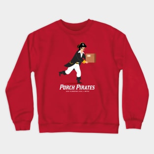Porch Pirates Crewneck Sweatshirt